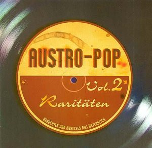 Austro-Pop Raritäten Vol. 2