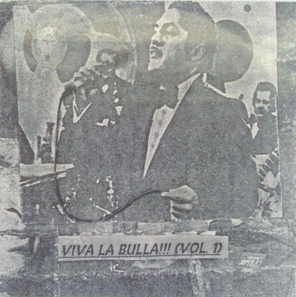 Viva La Bulla!!! (Vol. 1)