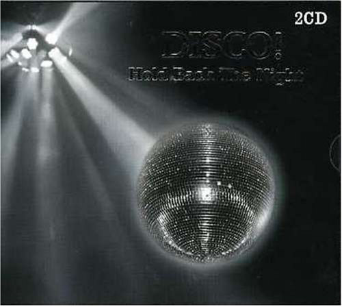 Disco! Hold Back The Night