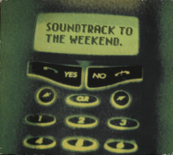 Soundtrack To The Weekend