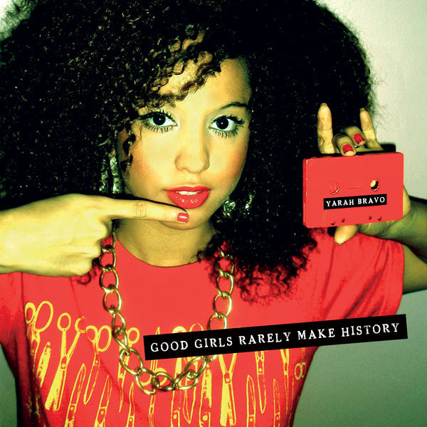 Good Girls Rarely Make History