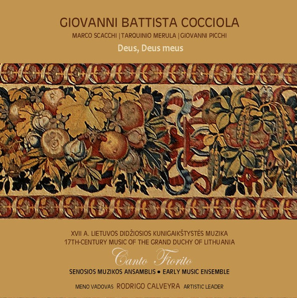 Deus, Deus Meus (XVII a. Lietuvos Didžiosios Kunigaikštystės Muzika = 17th Century Music Of The Grand Duchy Of Lithuania)