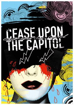 Cease Upon The Capitol