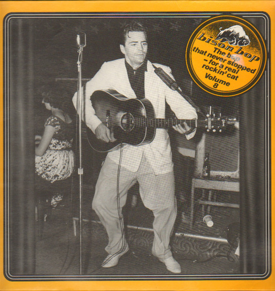 Bison Bop: The Bop That Never Stopped - For A Real Rockin' Cat Volume 8