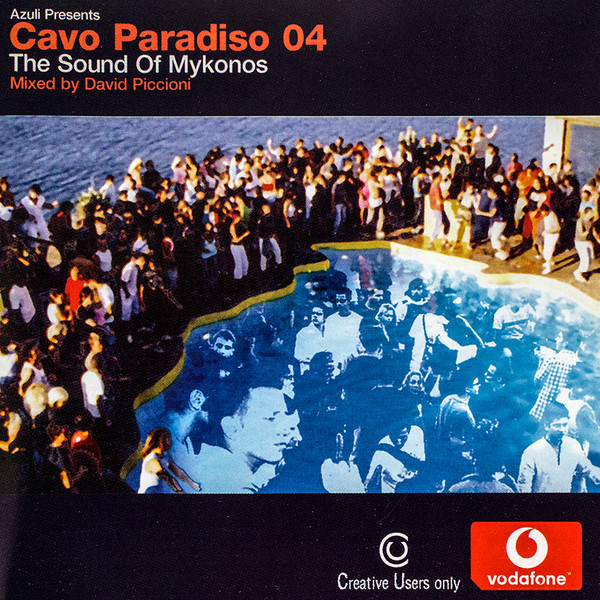 Azuli Presents Cavo Paradiso 04: The Sound Of Mykonos
