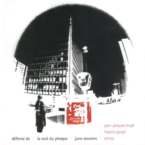 Défense De / La Nuit Du Phoque / June Sessions