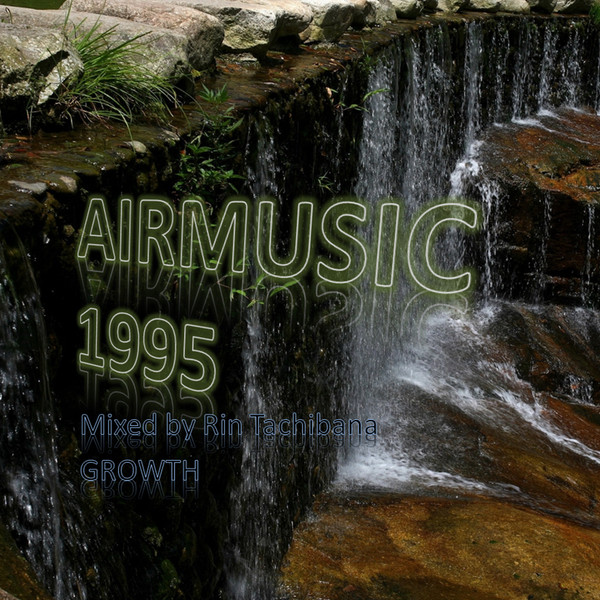 Airmusic 1995: Growth