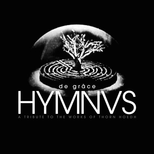 Hymnvs : A Tribute To The Works Of Thorn Hoedh