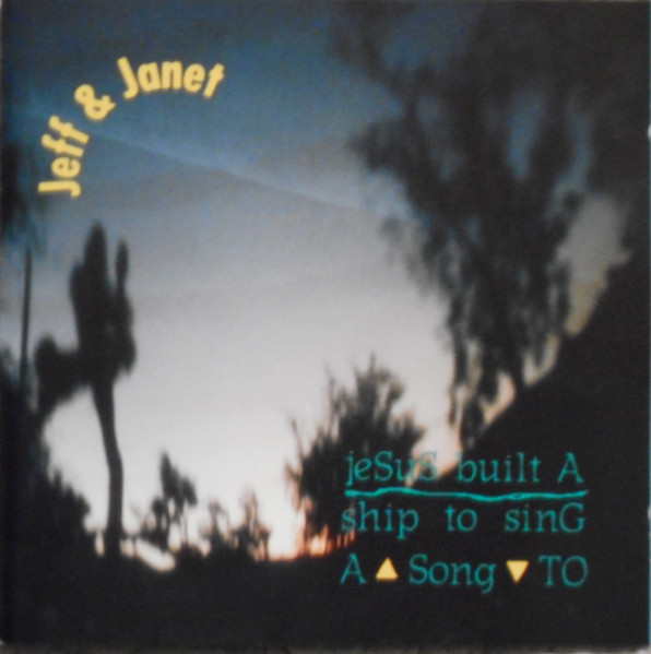 Jesus Built A Ship To Sing A Song To