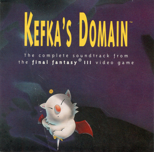 Kefka's Domain: The Complete Soundtrack From The Final Fantasy III Video Game