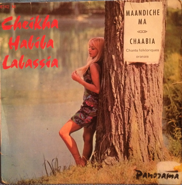 Maandiche Ma / Chaabia (Chants Folkloriques Oranais)