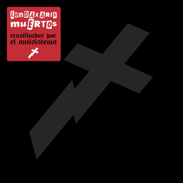 Crucificados Por El Antisistema
