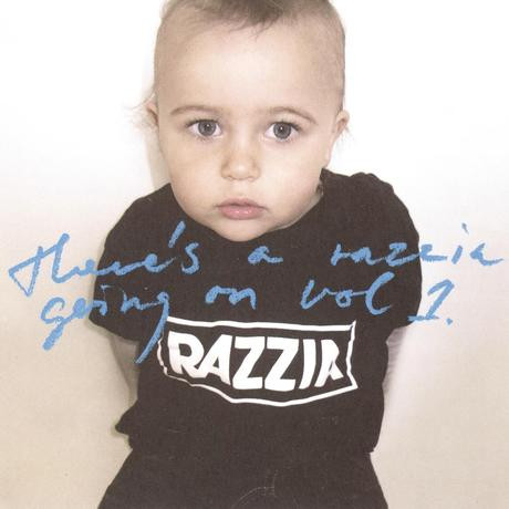 There's A Razzia Going On Vol 1