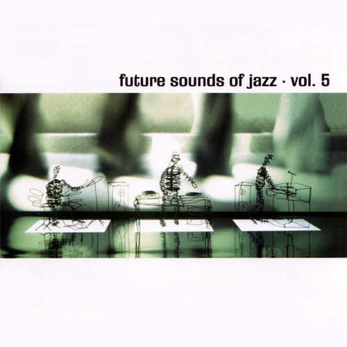 Future Sounds Of Jazz - Vol. 5