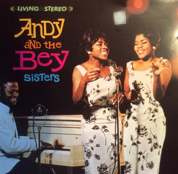 Andy And The Bey Sisters