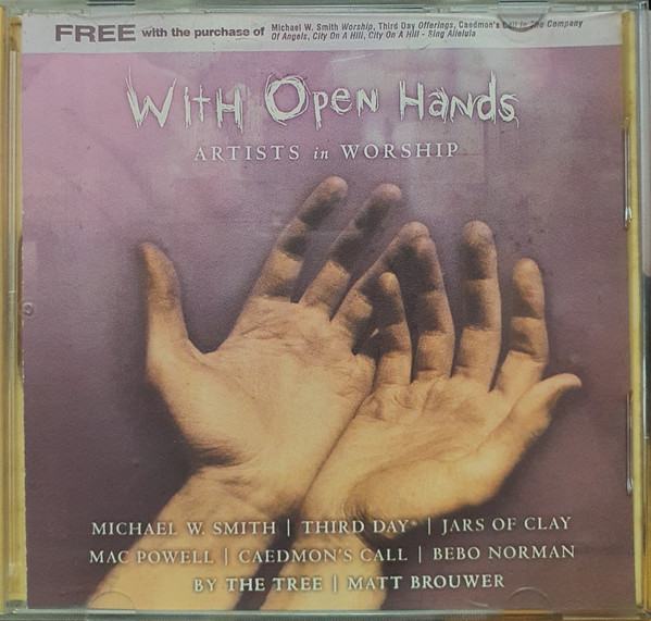 With Open Hands - Artists In Worship