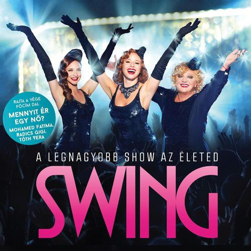 Swing - A Legnagyobb Show Az Életed