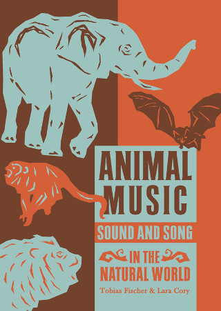 Animal Music – Sound & Song In The Natural World