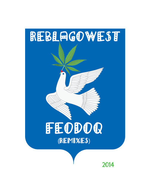 Reblagowest (Remixes)