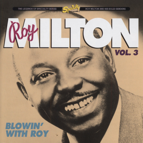 Vol. 3: Blowin' With Roy