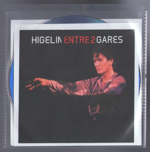 Higelin Entre 2 Gares