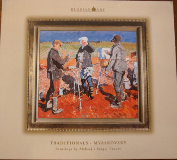 Traditionals • Myaskovsky