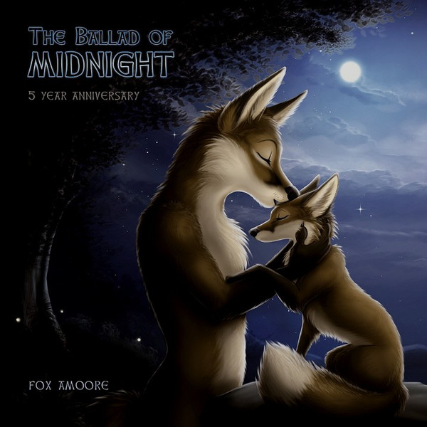 The Ballad of Midnight (5 Year Anniversary)
