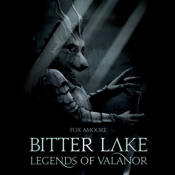 Bitter Lake - Legends Of Valanor