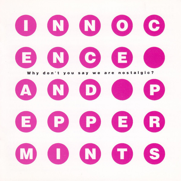 Les Frederick Presents Innocence & Peppermints