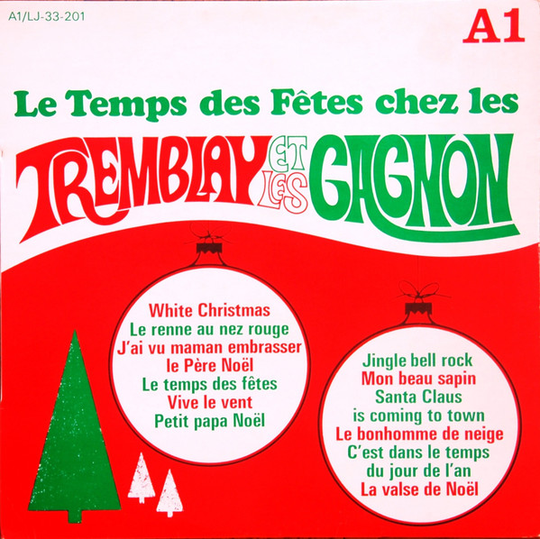 Le Temps Des Fêtes Chez Les Tremblay Et Les Gagnons