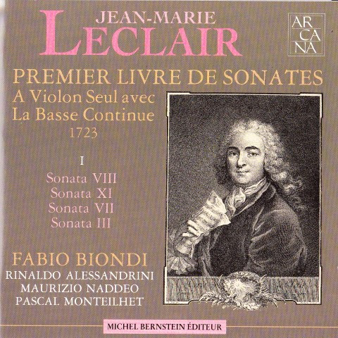 Premier Livre De Sonates A Violon Seul Avec La Basse Continue 1723 I Sonata VIII / Sonata XI / Sonata VII / Sonata III