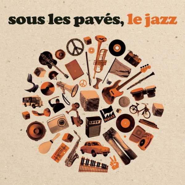 Sous Les Pavés, Le Jazz