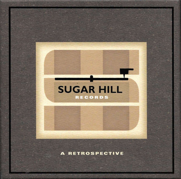 Sugar Hill Records - A Retrospective
