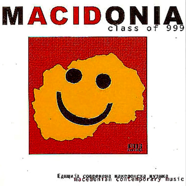 Macidonia - Class Of 999