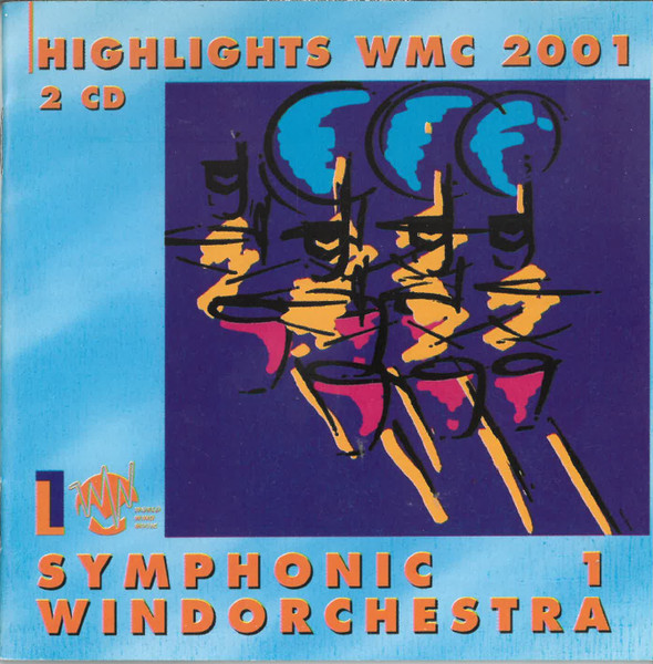 Highlights WMC 2001 Symphonic Windorchestra 1