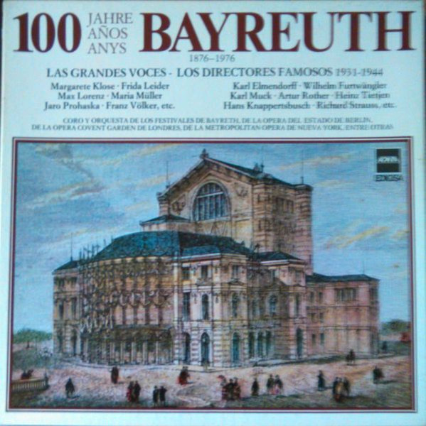 100 Jahre/Años/Anys Bayreuth 1876-1976