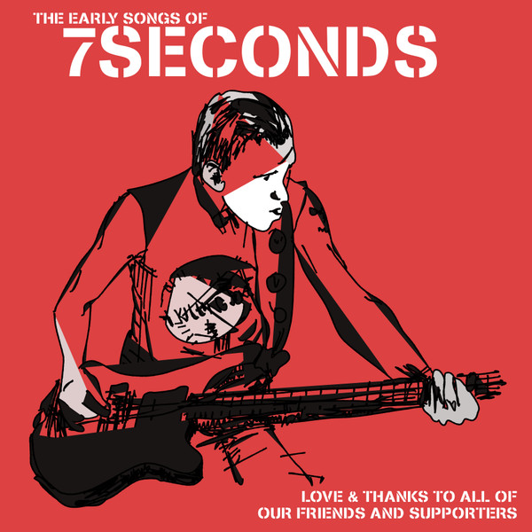 The Early Songs Of 7 Seconds