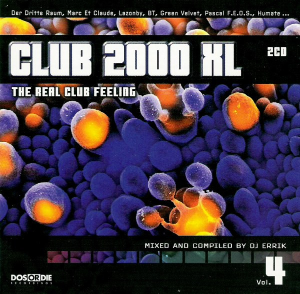 Club 2000 XL The Real Club Feeling Volume 4
