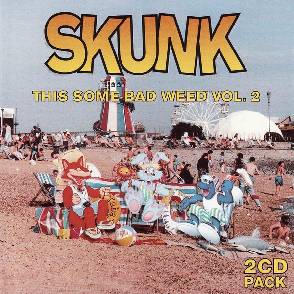 Skunk - This Some Bad Weed Vol. 2