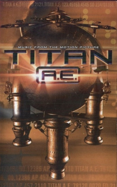 Music From The Motion Picture Titan A.E.