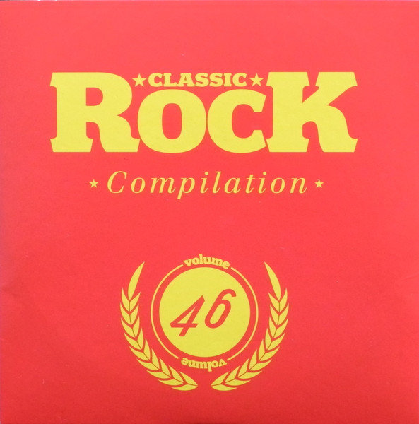 Classic Rock Compilation Volume 46