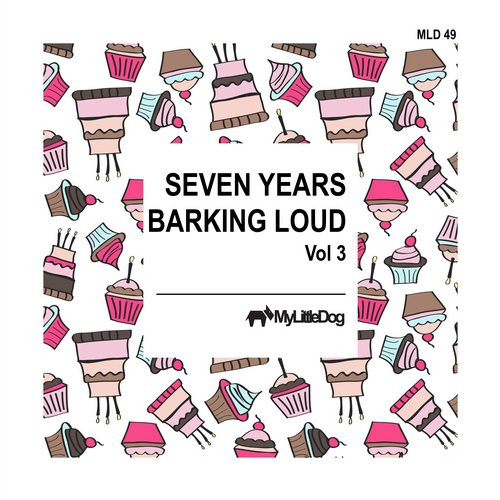 Seven Years Barking Loud Vol.3