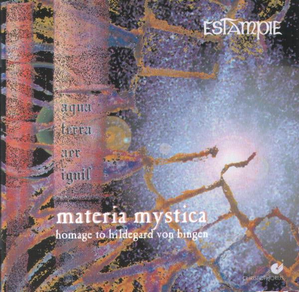 Materia Mystica (Homage To Hildegard Von Bingen)