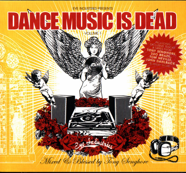 Dance Music Is Dead Volume 1