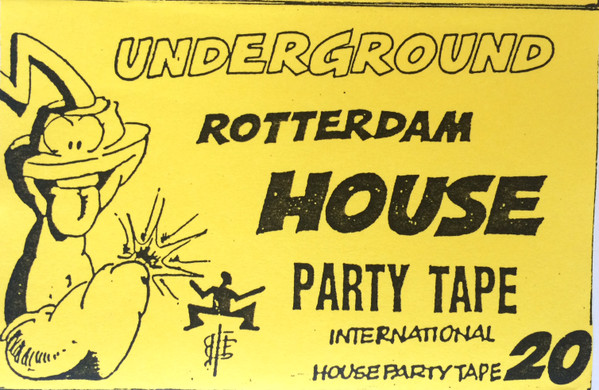 Underground Rotterdam House Party Tape 20