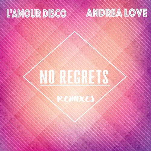 No Regrets (Remixes)