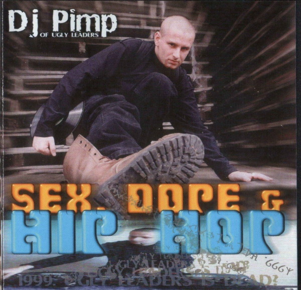 Sex, Dope & Hip Hop
