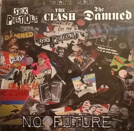 No Future: A Tribute Album