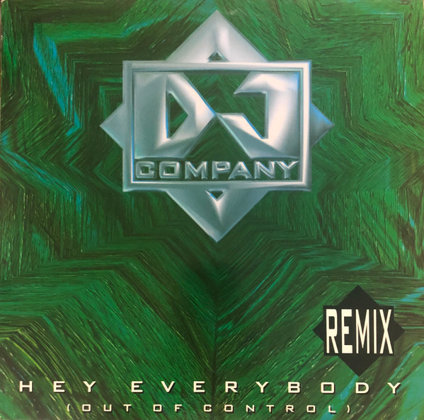 Hey Everybody (Out Of Control) (Remix)
