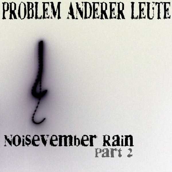 Noisevember Rain - Part 2